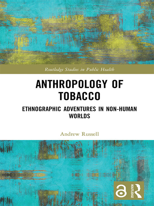 Title details for Anthropology of Tobacco by Andrew Russell - Available